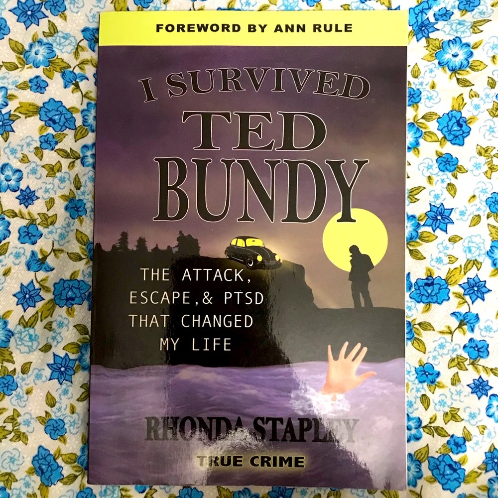I survived Ted Bundy